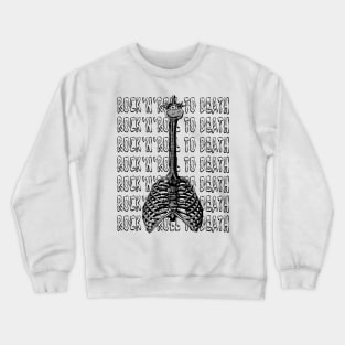 Rock`N`Roll To Death Crewneck Sweatshirt